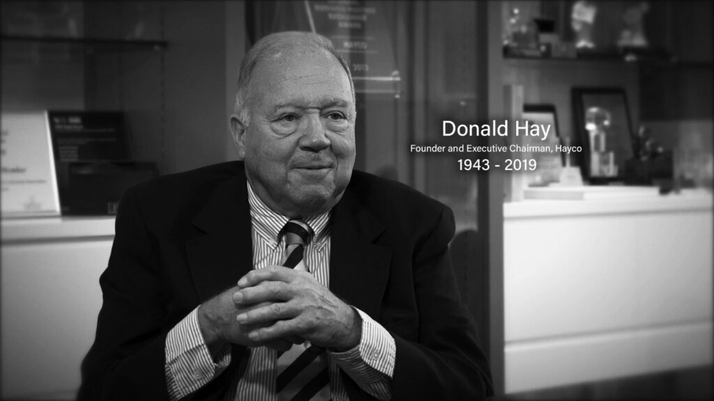Hayco’s Founder and Executive Chairman, Donald Hay passed away