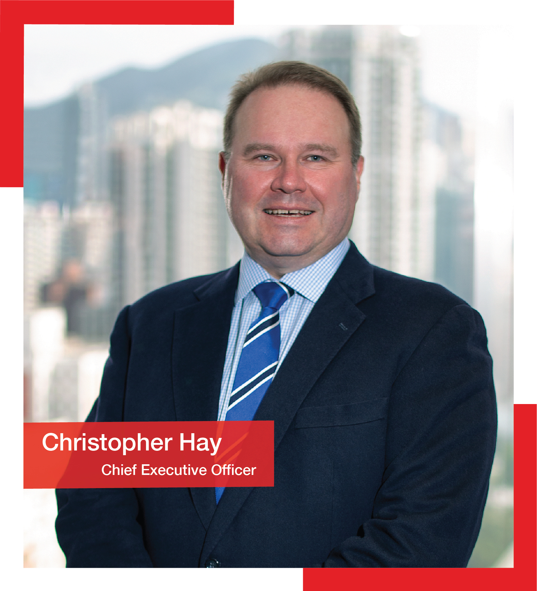 An interview with CEO Christopher Hay: Embracing challenges and the new normal An interview with CEO Christopher Hay: Embracing challenges and the new normal